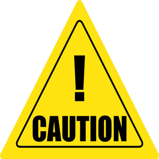 Caution Sign Board